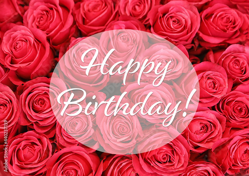 Fototapeta Naklejka Na Ścianę i Meble -  Happy Birthday! Beautiful red roses as background, top view