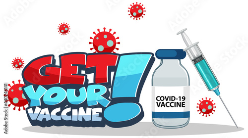 Get Your Vaccine font banner with syringe and covid-19 vaccine