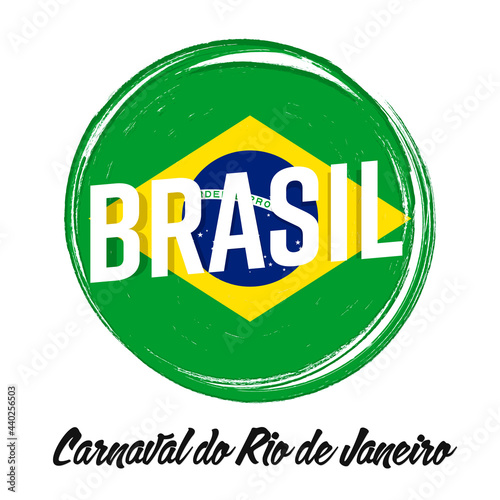 "Carnaval do Rio de Janeiro" - Carnival in Rio de Janeiro, banner with grunge brush. Background with national country symbol.
