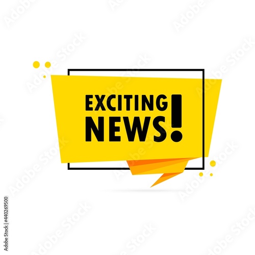 Exciting news. Origami style speech bubble banner. Sticker design template with Exciting news text. Vector EPS 10. Isolated on white background