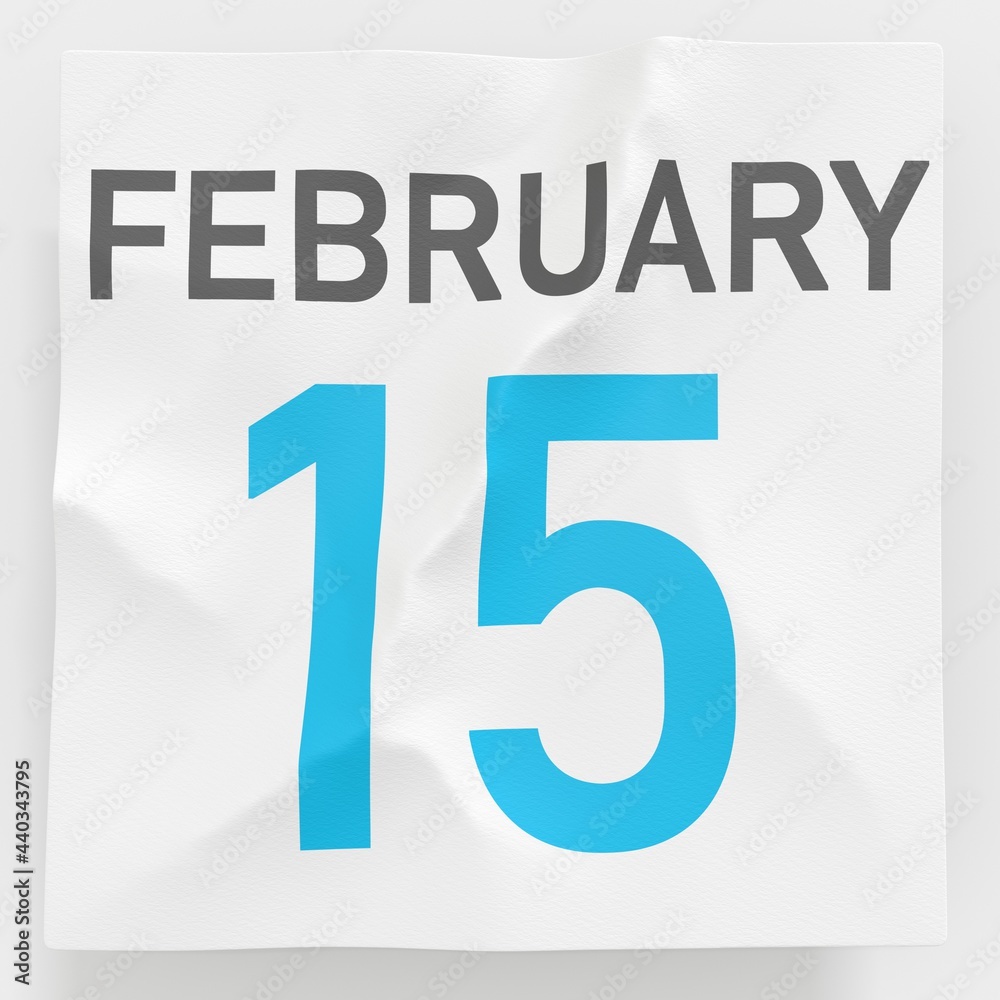Fototapeta premium February 15 date on torn page of a paper calendar, 3d rendering