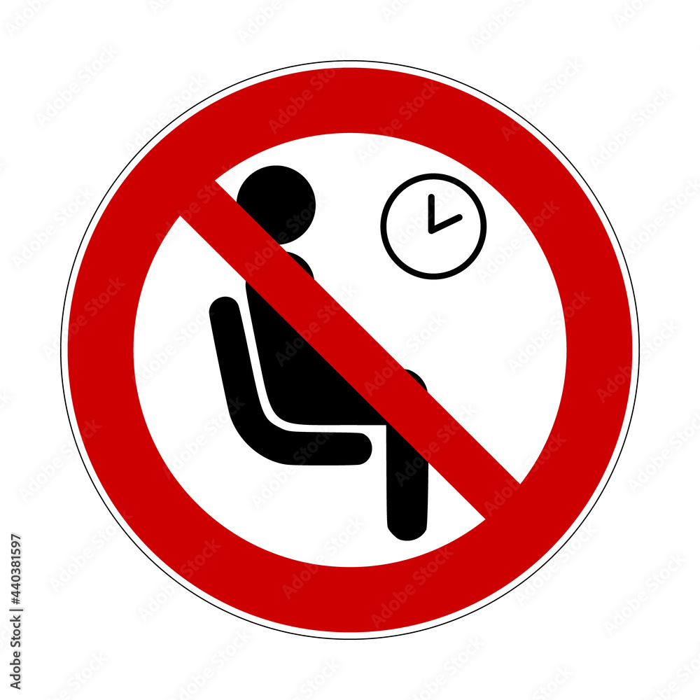No waiting room sign. Vector illustration of red crossed out circular