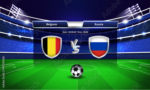 Euro cup Scoreboard broadcast Belgium vs Russia photo