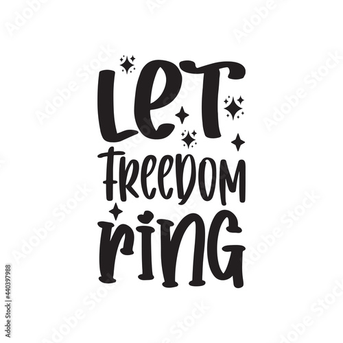 let freedom ring letter quote photo