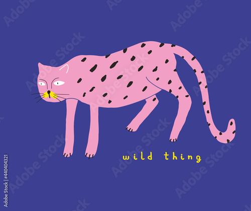 Wild Thing. Funny Hand Drawn Vector Illustration with Pink Cat Isolated on a Dark Blue Background. Infantile Style Wild Cat Print ideal for Wall Art, Poster, Card, Safari Party Decoration.  