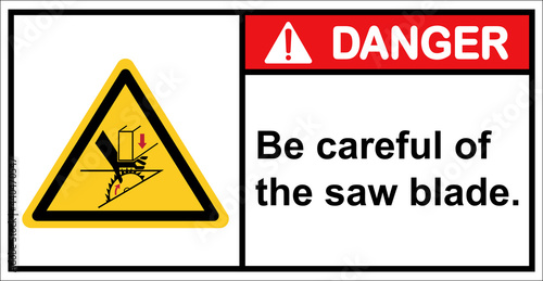 Free Download Be careful with the blades you use to cut wood.,Danger sign. - GFXLoad