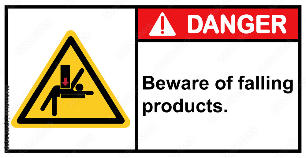 Beware of impact products Do not stand in the way of placing products.,Danger Sign Beware of impact products Do not stand in the way of placing products.,Danger Sign