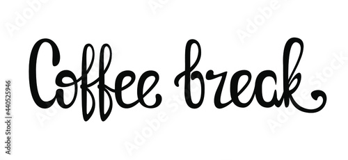 Coffee break. Black lettering on a white background.