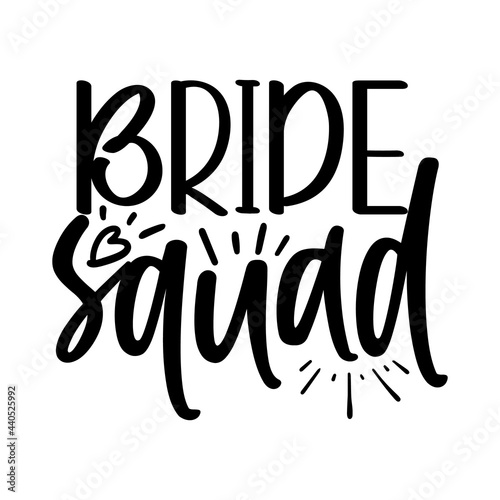 Bride Squad | Wedding SVG Design | Typography | Silhouette | SVG Cut Files
