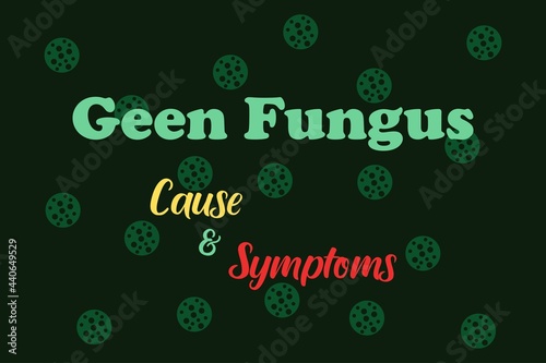 Green Fungus Cause and Symptoms - typography vector design. Green fungi symbols on green background. 