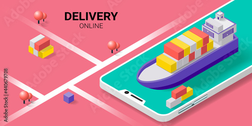 Online  delivery by cargo ship  on mobile service, online order tracking, global logistic, Ship delivery, sea logistics. city logistics, warehouse, cargo, courier. Concept for website or banner. Isome