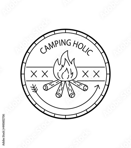 Camping holic , bonfire in mono line art, badge, emblem, T-shirt vector, Tee Design