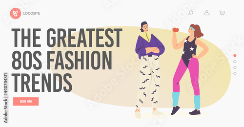 The Greatest 80s Fashion Trend Landing Page Template. Characters in Stylish Clothes. Woman in Leggings, Gaiters and Man