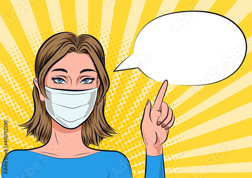 Woman in medical mask pointing on speech bubble for your message, pop art comics style illustration. Brunette woman wearing a surgical face mask