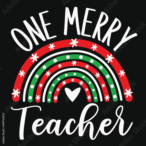 One merry teacher vector design, Teacher Christmas cut file, Christmas rainbow in Scandinavian style, Christmas vector illustration for teachers