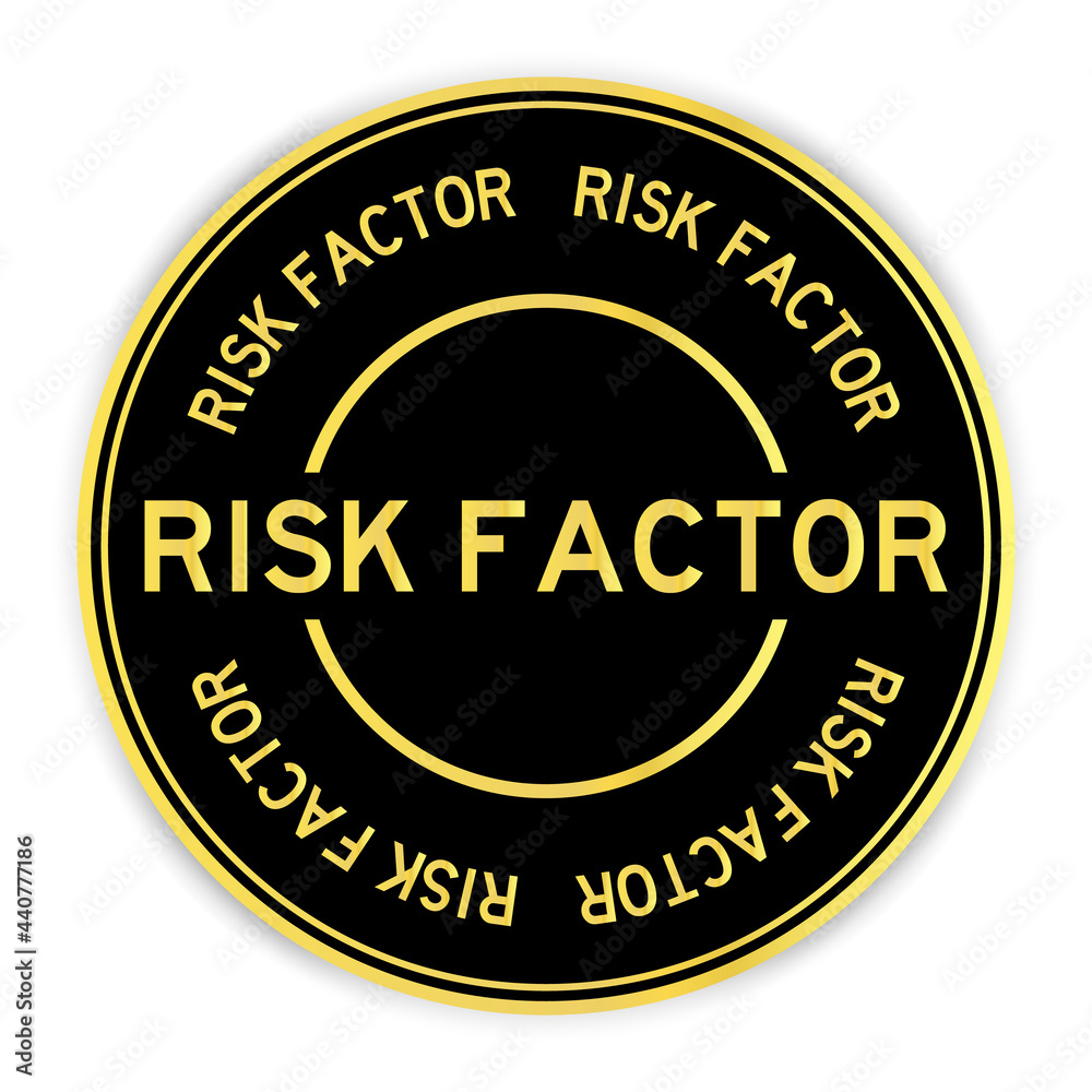 Black and gold color round label sticker with word risk factor on white background