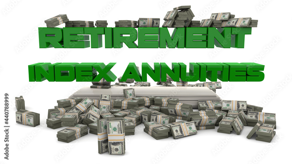 Index Annuities - Retirement 401k Index Annuities - Retirement 401k