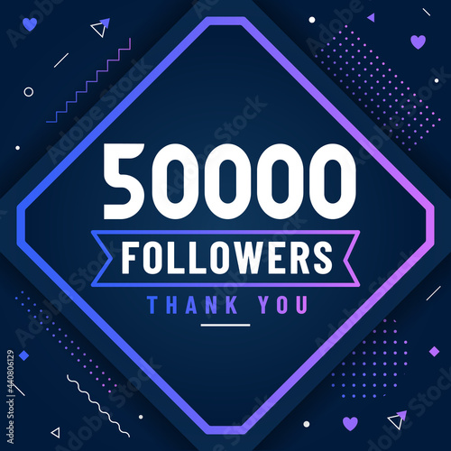 Thank you 50000 followers, 50K followers celebration modern colorful design.