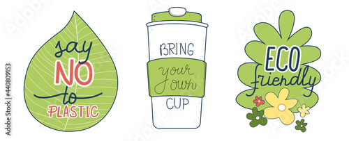 Bring your own cup. Say no to plastic. Ecology friendly shopping. Coffee takeaway, zero waste concept. Stickers, icons, save planet pictures. Eco living, smart consumption symbols