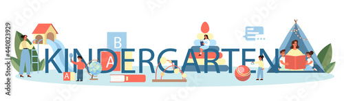 Kindergarten typographic header. Professional nany and children.