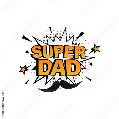 Fathers day comic bubble design vector isolated on white background