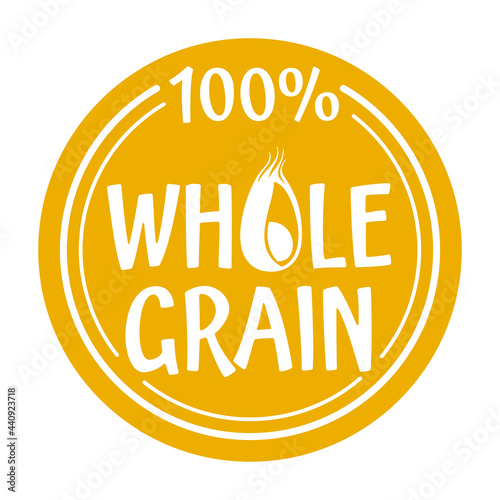 100 percents Whole Grain Yellow circular badge