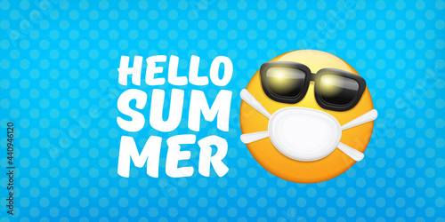 Hello summer concept with yellow Emoji sticker with mouth medical protection mask and sunglasses isolated on blue horizontal banner background. Vector hello summer poster or flyer with emoji