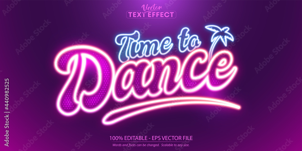 Time to dance text, neon style editable text effect