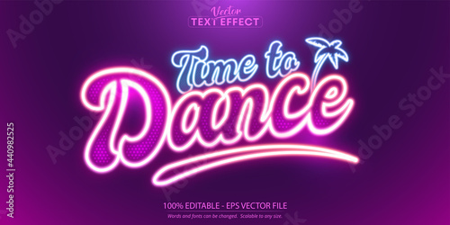Time to dance text, neon style editable text effect