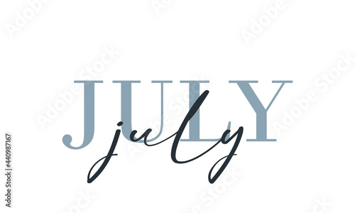 Hello July card. One line. Lettering poster with text. Vector EPS 10. Isolated on white background