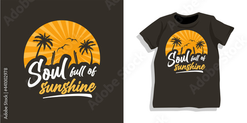 Soul full of sunshine tshirt design