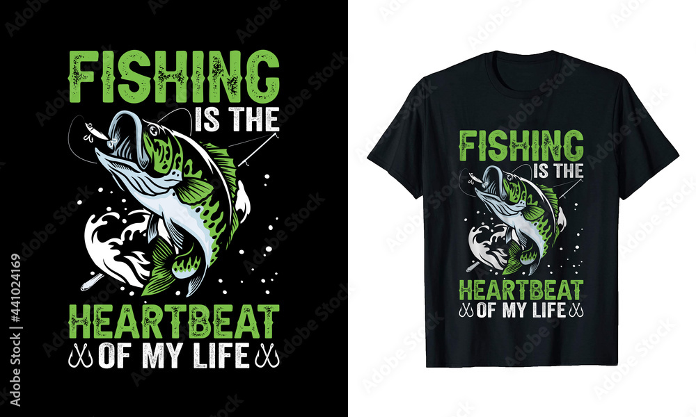 Fishing is the heartbeat of my life'' Fishing T-Shirt Design Stock Vector