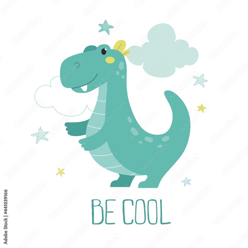 Cute childish print with dinosaur and clouds. Be cool. Vector illustration in Scandinavian style. Cute childish print with dinosaur and clouds. Be cool. Vector illustration in Scandinavian style.