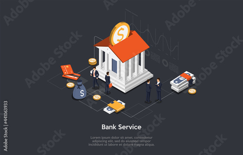 Vector Illustration With Writing. Isometric Composition. Cartoon 3D Style Design. Bank Service, Financial Operations Help, Money Transfer Process. Group Of People Standing, Building, Banking Items.