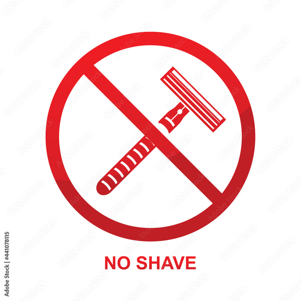 No shave sign isolated on white background vector illustration. No shave sign isolated on white background vector illustration.