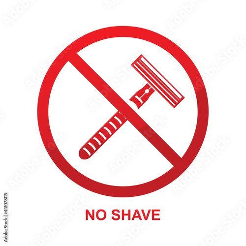 No shave sign isolated on white background vector illustration.