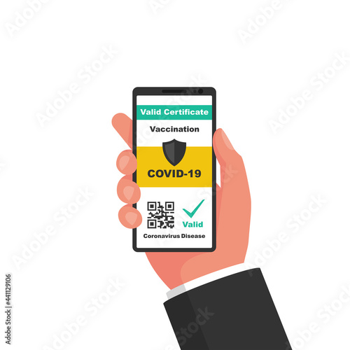 Valid Certificate. Vaccination certificate COVID-19. Digital passport vaccination. Vector illustration flat design. Isolated on white background. Smartphone in hand. QR code on the screen.