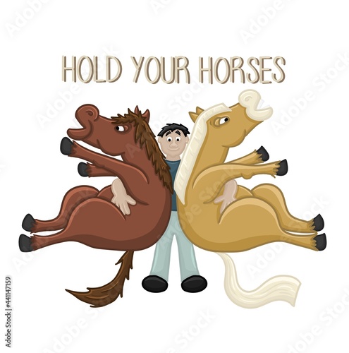 Hold Your Horses, Literally. Funny Cartoon Horse Digital Illustration