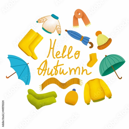 Raster autumn set of clothes  sweaters  umbrella  socks  scarf  hat  rubber boots. Raster inscription about the arrival of autumn. Elements of orange  yellow clothing for fall.