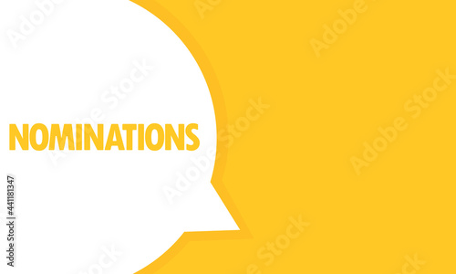 Nominations speech bubble banner. Nominations text. Can be used for business, marketing and advertising. Vector EPS 10. Isolated on white background