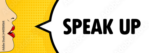 Speak up. Female mouth with red lipstick screaming. Speech bubble with text Speak up. Retro comic style. Can be used for business, marketing and advertising. Vector EPS 10 photo