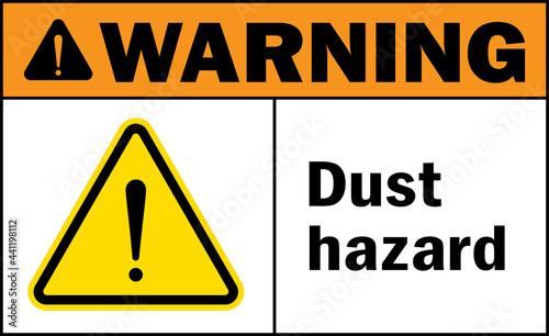Dust hazard warning sign. Chemical safety signs and symbols.