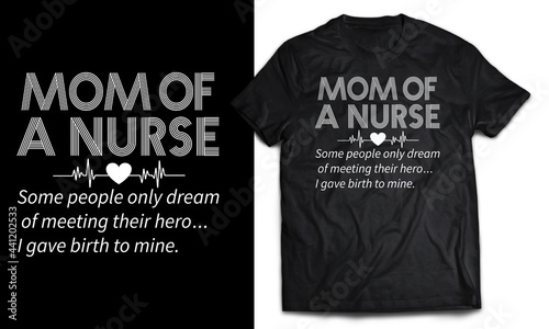 Mom of a Nurse Definition T-shirt