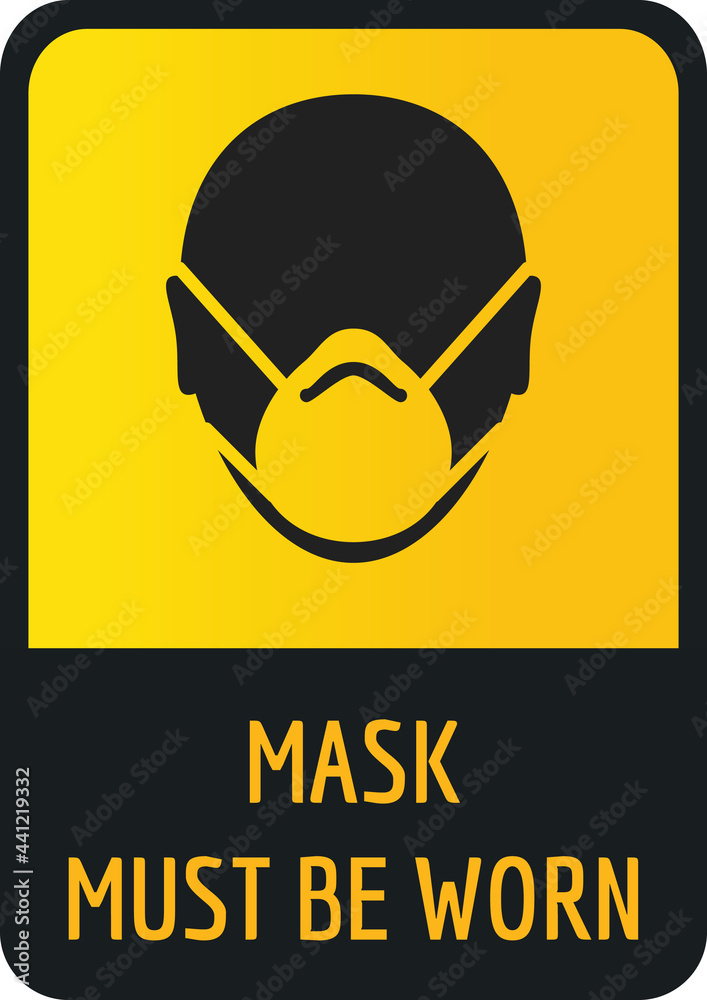 mask must be worn