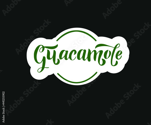 Traditional Mexican sauce. Guacamole Day Poster, September 16. Hand drawn text.