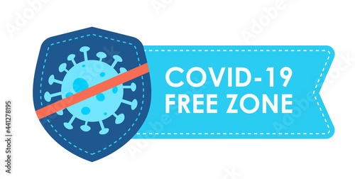 COVID-19 free zones from coronavirus. Sticker for public places