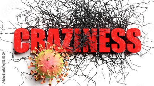 Degradation and craziness during covid pandemic, pictured as declining phrase craziness and a corona virus to symbolize current problems caused by epidemic, 3d illustration