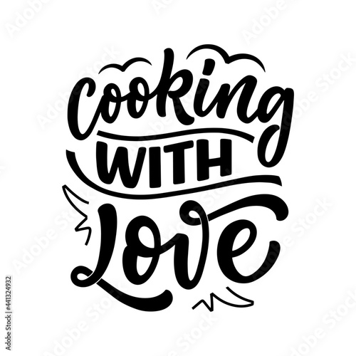 Hand drawn lettering quote in modern calligraphy style about cooking. Inspiration slogan for print and poster design. Vector
