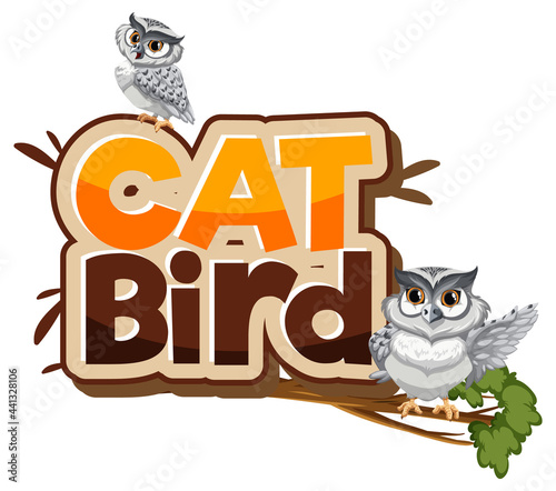 Cat Bird font banner with two owl cartoon character isolated