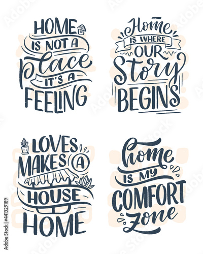 Set with hand drawn lettering quotes in modern calligraphy style about Home. Slogans for print and poster design. Vector